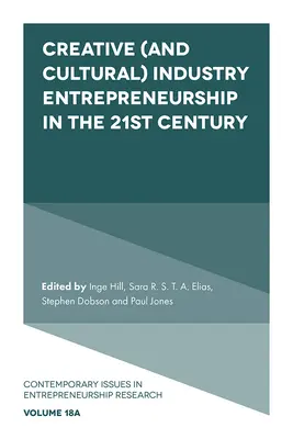 L'entrepreneuriat dans les industries créatives (et culturelles) au 21e siècle - Creative (and Cultural) Industry Entrepreneurship in the 21st Century