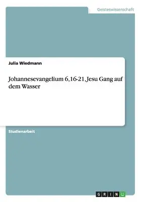 Johannesevangelium 6,16-21, Jesu Gang auf dem Wasser (La Bande de Jésus sur l'eau) - Johannesevangelium 6,16-21, Jesu Gang auf dem Wasser