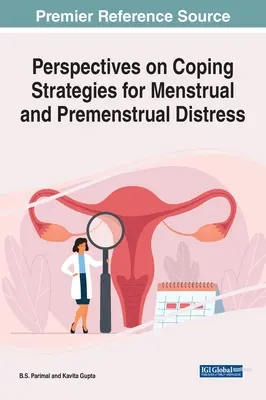 Perspectives sur les stratégies d'adaptation à la détresse menstruelle et prémenstruelle - Perspectives on Coping Strategies for Menstrual and Premenstrual Distress