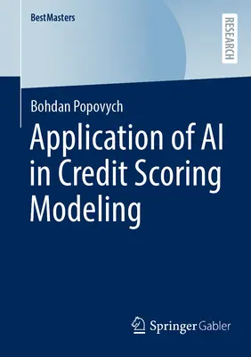 Application de l'IA à la modélisation de l'évaluation du crédit - Application of AI in Credit Scoring Modeling