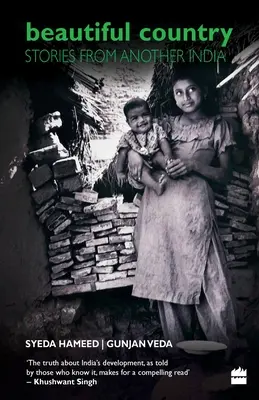 Beautiful Country : Histoires d'une autre Inde - Beautiful Country: Stories From Another India