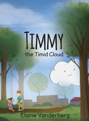 Timmy, le nuage timide - Timmy, the Timid Cloud