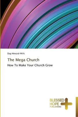 La méga-église - The Mega Church