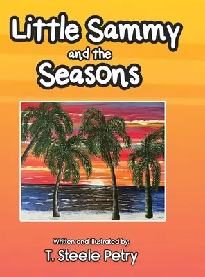 Le petit Sammy et les saisons - Little Sammy and the Seasons