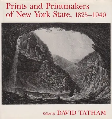 Estampes et graveurs de l'État de New York, 1825-1940 - Prints and Printmakers of New York State, 1825-1940