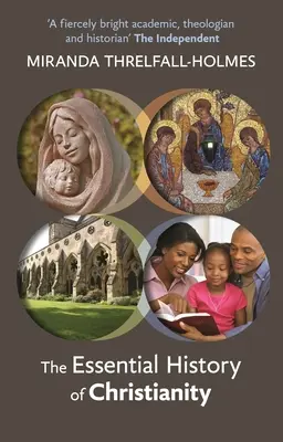 L'histoire essentielle du christianisme - The Essential History of Christianity