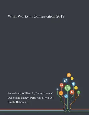 Ce qui marche dans la conservation 2019 - What Works in Conservation 2019