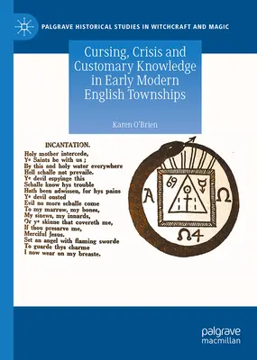 Malédiction, crise et savoir coutumier dans les cantons anglais du début de l'ère moderne - Cursing, Crisis and Customary Knowledge in Early Modern English Townships