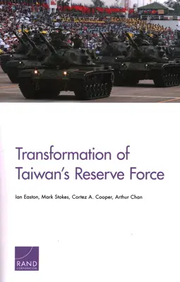 Transformation de la force de réserve taïwanaise - Transformation of Taiwan's Reserve Force