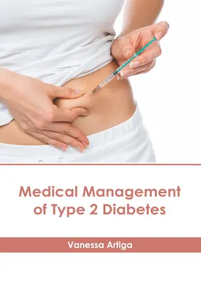 Prise en charge médicale du diabète de type 2 - Medical Management of Type 2 Diabetes