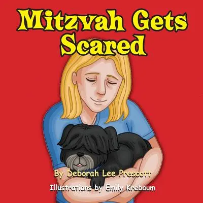 Mitzvah a peur - Mitzvah Gets Scared
