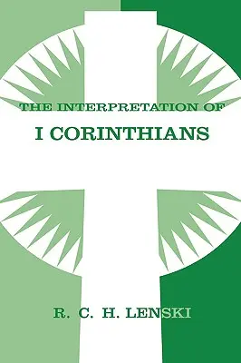 Interprétation de la première épître aux Corinthiens - Interpretation of First Corinthians