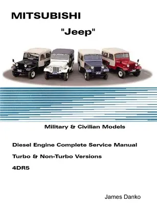 Mistubishi Jeep Diesel - Manuel d'entretien en anglais 4DR5 - Mistubishi Jeep Diesel English Service Manual 4DR5