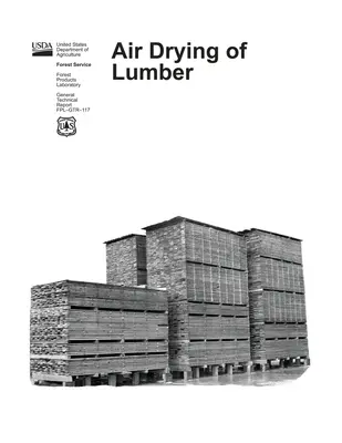 Séchage à l'air libre du bois de construction - Air Drying of Lumber