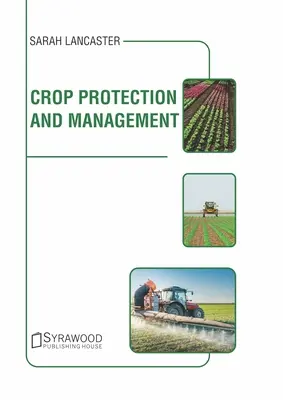 Protection et gestion des cultures - Crop Protection and Management
