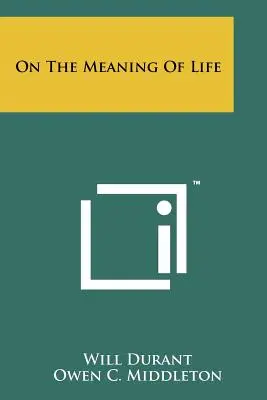 Le sens de la vie - On The Meaning Of Life