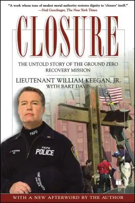 Closure : The Untold Story of the Ground Zero Recovery Mission (en anglais) - Closure: The Untold Story of the Ground Zero Recovery Mission