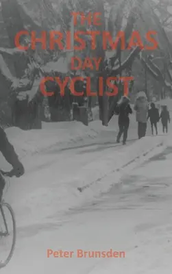 Le cycliste du jour de Noël - The Christmas Day Cyclist