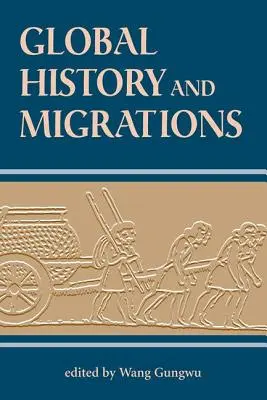 Histoire mondiale et migrations - Global History And Migrations