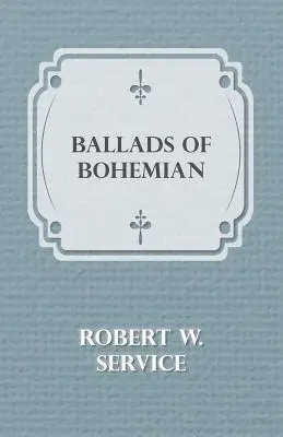 Ballades de Bohème - Ballads of Bohemian