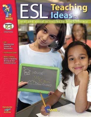 Idées pour l'enseignement de l'anglais langue seconde (ESL) de la maternelle à la 8e année - ESL Teaching Ideas Gr. K-8