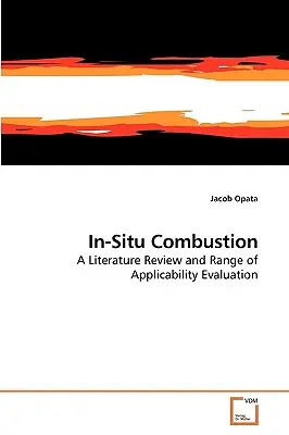 Combustion in situ - In-Situ Combustion