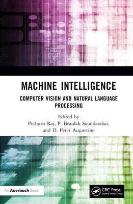 L'intelligence artificielle : Vision par ordinateur et traitement du langage naturel - Machine Intelligence: Computer Vision and Natural Language Processing