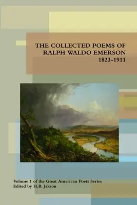 Recueil de poèmes de Ralph Waldo Emerson 1823-1911 - Collected Poems of Ralph Waldo Emerson 1823-1911