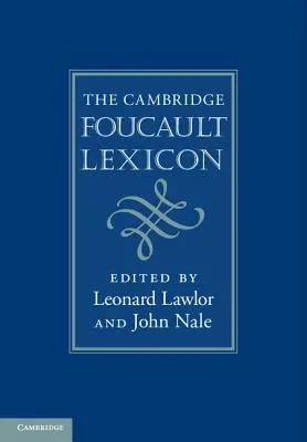 Lexique Foucault de Cambridge - The Cambridge Foucault Lexicon