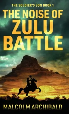 Le bruit de la bataille des Zoulous - The Noise of Zulu Battle