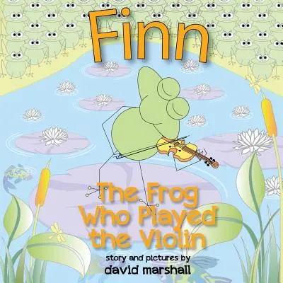 FINN La grenouille qui jouait du violon - FINN The Frog Who Played The Violin