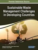 Les défis de la gestion durable des déchets dans les pays en développement - Sustainable Waste Management Challenges in Developing Countries