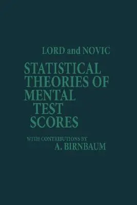 Théories statistiques des résultats des tests mentaux (PB) - Statistical Theories of Mental Test Scores (PB)