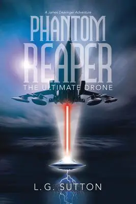 Faucheur fantôme : Le drone ultime - Phantom Reaper: The Ultimate Drone