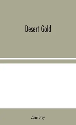 L'or du désert - Desert Gold