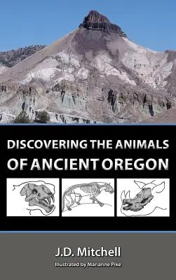 À la découverte des animaux de l'ancien Oregon - Discovering the Animals of Ancient Oregon