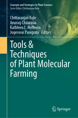 Outils et techniques de l'agriculture moléculaire végétale - Tools & Techniques of Plant Molecular Farming