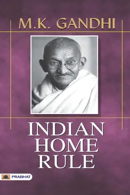 L'autonomie locale de l'Inde - Indian Home Rule