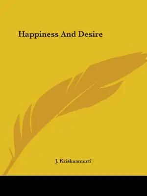 Le bonheur et le désir - Happiness And Desire