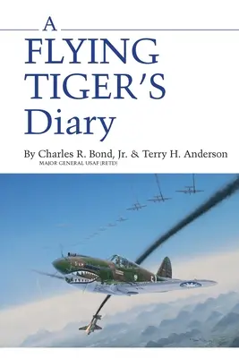 Le journal d'un tigre volant : Volume 15 - A Flying Tiger's Diary: Volume 15