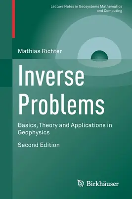 Problèmes inverses : Notions de base, théorie et applications en géophysique - Inverse Problems: Basics, Theory and Applications in Geophysics