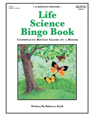 Livre de bingo sur les sciences de la vie : Jeu de bingo complet en un livre - Life Science Bingo Book: Complete Bingo Game In A Book