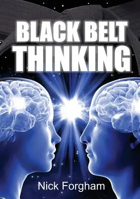 La pensée de la ceinture noire - Black Belt Thinking