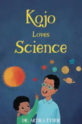 Kojo aime la science - Kojo Loves Science