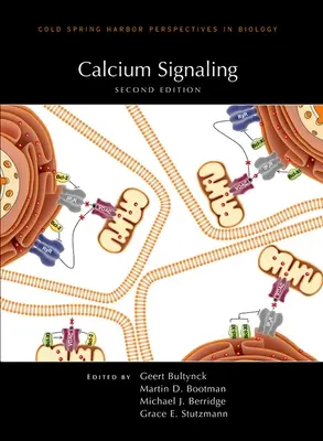 La signalisation calcique, deuxième édition - Calcium Signaling, Second Edition