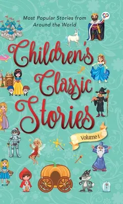 Histoires classiques pour enfants 1 (édition de bibliothèque à couverture rigide) - Children's Classic Stories 1 (Hardcover Library Edition)