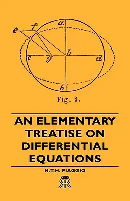 Traité élémentaire d'équations différentielles - An Elementary Treatise on Differential Equations