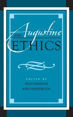 Augustin et l'éthique - Augustine and Ethics