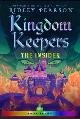 Les Gardiens du Royaume VII : L'initié - Kingdom Keepers VII: The Insider