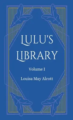 La bibliothèque de Lulu, volume 1 - Lulu's Library, Volume 1